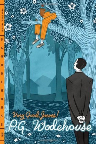 Very Good, Jeeves! by P.G. Wodehouse