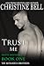 Trust Me: Matty and Kayla - Book One (The McDaniels Brothers, #4)