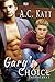 Gary's Choice (Indiscreet, #5)