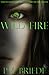 Wild Fire (Grace Series #2)