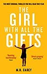 The Girl with All the Gifts by M.R. Carey