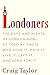 Londoners by Craig Taylor