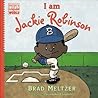 I am Jackie Robinson (Ordinary People Change the World)