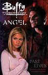 Buffy the Vampire Slayer / Angel: Past Lives