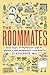 The Roommates: True Tales o...