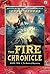 The Fire Chronicle by John  Stephens