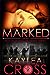 Marked  (Hostage Rescue Team, #1)