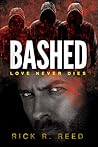 Bashed by Rick R. Reed