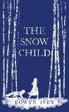 The Snow Child by Eowyn Ivey