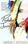 Puddle Jumping by Amber L.  Johnson