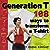 Generation T: 108 Ways to Transform a T-Shirt