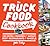 The Truck Food Cookbook: 15...