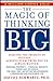 The Magic of Thinking Big