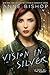 Vision in Silver (The Others, #3) by Anne Bishop