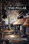 The Pillar by Kim Fielding