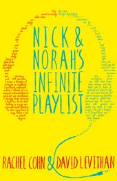 Nick and Norah's Infinite Playlist by Rachel Cohn