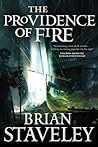 The Providence of Fire by Brian Staveley