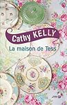 La Maison de Tess by Cathy Kelly