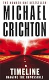 Timeline by Michael Crichton