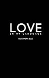 Love in my Language