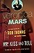 Mr. Kiss and Tell (Veronica Mars, #2)