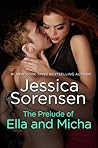 The Prelude of Ella and Micha by Jessica Sorensen