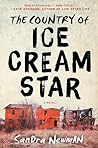 The Country of Ice Cream Star by Sandra Newman