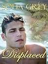 Displaced by Sofia Grey