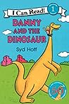 Danny and the Dinosaur by Syd Hoff