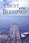 Count Your Blessings by Amelia Mann