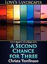 A Second Chance for Three by Christa Tomlinson