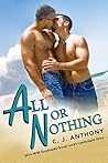 All or Nothing by C.J. Anthony