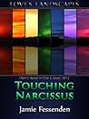 Touching Narcissus by Jamie Fessenden