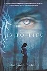 13 to Life by Shannon Delany