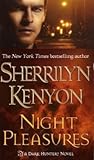 Night Pleasures by Sherrilyn Kenyon