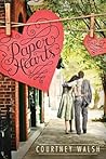 Paper Hearts by Courtney Walsh