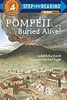 Pompeii . . . Buried Alive! by Edith Kunhardt