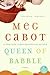 Queen of Babble (Queen of Babble, #1)