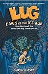 Lug, Dawn of the Ice Age by David Zeltser