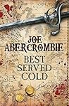 Best Served Cold by abercrombie-joe