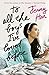 To All the Boys I've Loved Before (To All the Boys I've Loved Before, #1)