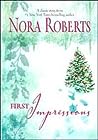 First Impressions by Nora Roberts