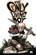 The Only Living Boy Sketchbook #1