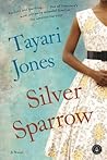 Silver Sparrow by Tayari Jones