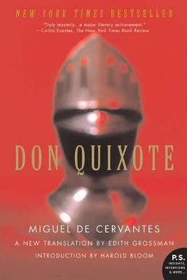 Don Quixote by Miguel de Cervantes Saavedra