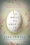 The House We Grew Up In by Lisa Jewell