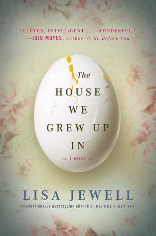 The House We Grew Up In by Lisa Jewell