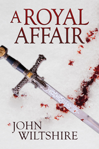 A Royal Affair by John  Wiltshire