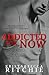 Addicted for Now (Addicted #3)