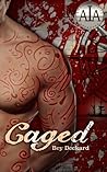 Caged by Bey Deckard